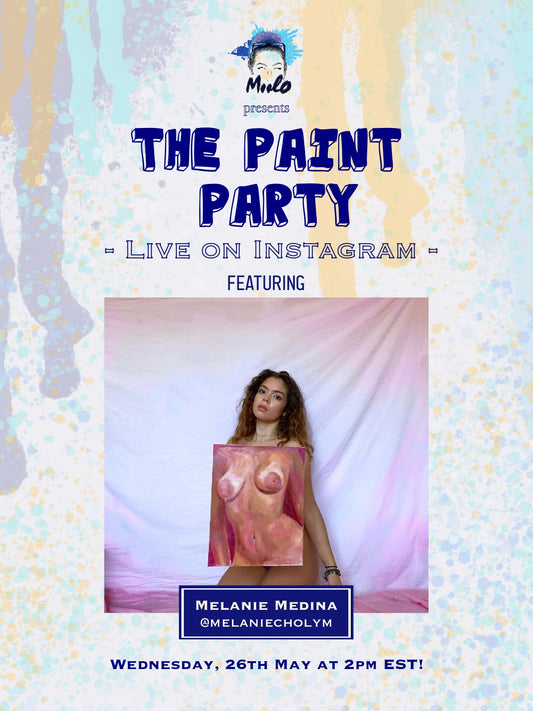 Paint Party - EP.6 : Meet Melanie Medina!